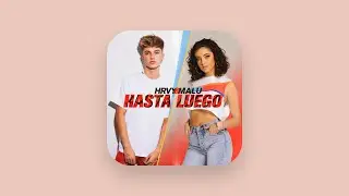 HRVY & Malu Trevejo – Hasta Luego (Audio)