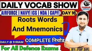 DAILY VOCAB SHOW |  Day -16 | Roots Words & Mnemonics| Vocab for all Defence exams | Parmar Defence|