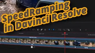 SpeedRamping in DaVinci Resolve: The Ultimate Guide