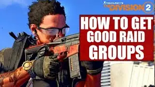 The Division 2 - How To Find A Raid Group (To Help You Get An Eagle Bearer)