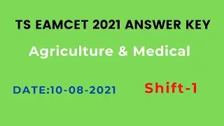 TS EAMCET 2021 Answer Key | TS EAMCET 2021 Answer Key For Agriculture & Medical | TS EAMCET 2021 |