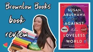 Against The Loveless World, Susan Abulhawa || Book Review