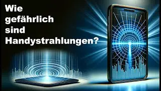 Wie gefährlich sind Handystrahlungen? Welche Risiken stecken dahinter?