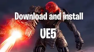 DOWNLOAD & INSTALL UNREAL ENGINE PREVIEW 2 UE5