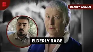 Grannys Deadly Plan - Deadly Women - True Crime