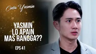 Romeo Sangat Emosi Kepada Rangga Soal Kecelakaan Yasmin | CINTA YASMIN | EPS.41 (5/6)