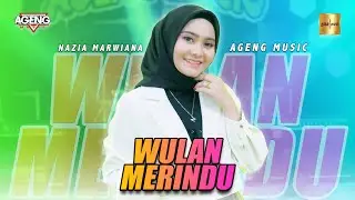 Nazia Marwiana ft Ageng Music - Wulan Merindu (Official Live Music)