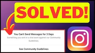 Fix Instagram You Cant Send Messages For 3 Days I Instagram Cant Send Messages Problem Fix