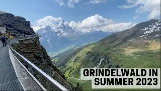 What is Grindelwald like in Summer