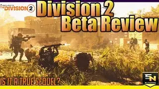 The Division 2 Beta Review & Impressions- Enough For a Sequel?