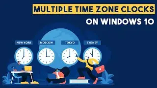 How to See Multiple Time Zone Clocks on Windows 10’s Taskbar