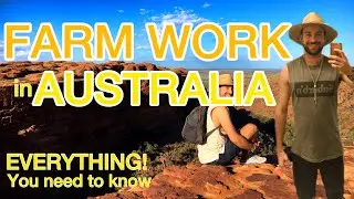 FARM Work in Australia - Tips, Advice, How To FIND FARM WORK - Farm Visa / Working Holiday Visa