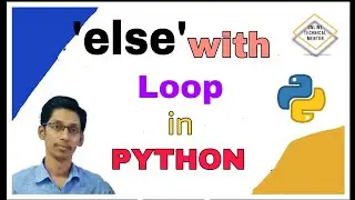 Python else block with loop | Loop else in Python | else with for loop and while loop in Python