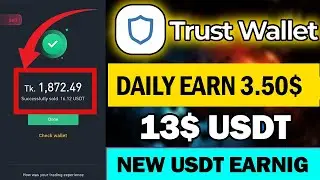 New Usdt Earning Site 2024 | Trust wallet Offer Today | Daily 3.50$ USDT Profit | Make Money Online