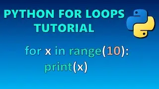 For Loops in Python | Python Tutorial