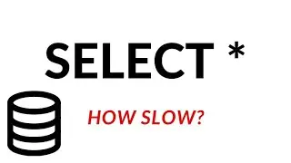 A Deep Dive in How Slow SELECT * is