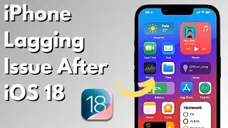 Fix Lagging Issues on iPhone After iOS 18 Update | Step-by-Step Guide