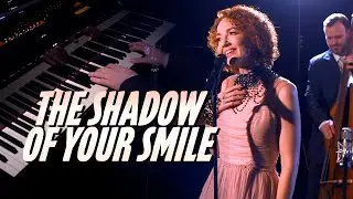 The Shadow of Your Smile • Анна Бутурлина (2024) || Theme from "The Sandpiper"