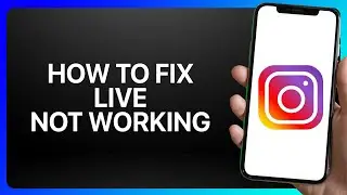 How To Fix Instagram Live Not Working Tutorial