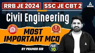 RRB JE 2024/ SSC JE CBT 2 | Civil Engineering Most Important MCQ#10 | By Pramod Sir