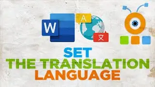 How to Set The Translation Language in a Word Document