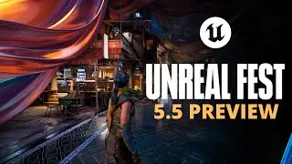 *NEW* Unreal Engine 5.5 Preview is OUT NOW - Unreal Fest News