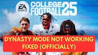 College Football 25 Dynasty mode NOT WORKING - EA Server Issue - Fixed Officially