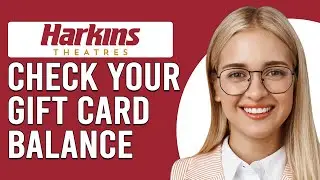 How To Check Your Harkins Gift Card Balance (How To Find Out How Much Money Is On Harkins Gift Card)