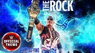 The Rock – Electrifying (Entrance Theme)