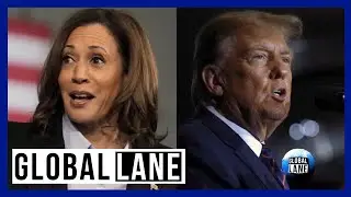 Trump or Harris? | The Global Lane - September 12, 2024