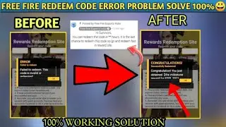 Error Failed to redeem free fire|Problem Solution Milgaya|Free Fire Redeem Code Redeem Problem