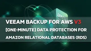 [Veeam 1-minute] Amazon RDS Protection