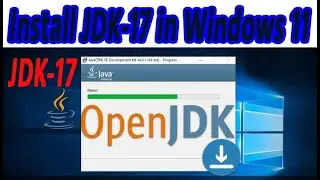 java 17 (JDK 17) Download & installation process in windows 11 step by step