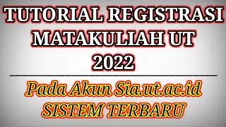 CARA REGISTRASI MATAKULIAH UT 2022 | Step By Step & Mudah Dipahami😍😎