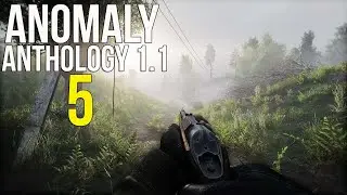 🔥 ИЗУЧАЕМ НОВЫЕ ЛОКИ! STALKER ANOMALY 1.5.2 СБОРКА ANTHOLOGY 1.1! #5