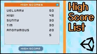 Creating and Saving a High Score List in Unity - Tutorial (Highscore Part 2)