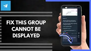 How To Fix This Group Cannot Be Displayed On Telegram