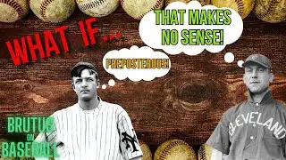 What If - Nap Lajoie & Christy Mathewson Played BASEBALL for Different Teams???