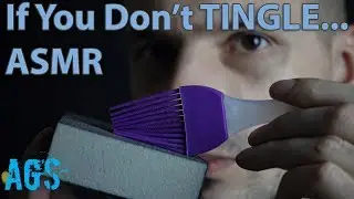 If You Don't Feel ASMR Tingles...Ohh You Will Feel ;) (AGS)