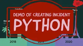 How to create Incident with Python and Webpage in ServiceNow