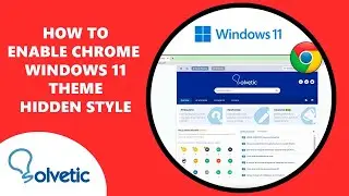 ✅ How to Enable Chrome Windows 11 Theme 🌐 Hidden Style