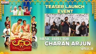 Music Director Charan Arjun Speech | Laggam Teaser Launch Event | Sai Ronak | Pragya Nagra