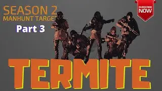 Season 2: Manhunt Target Termite | Gameplay Compilation 3/3 | The Division 2