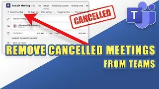 Remove Cancelled Meetings from the Calendar in Microsoft Teams