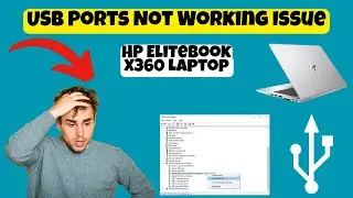 HP Elitebook X360 Laptop USB Ports Not Working Issue || HP Elitebook X360 USB connection Problem