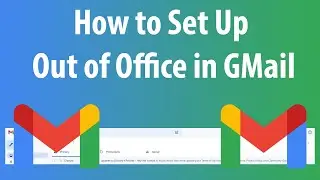 How to Set Up Out of Office in GMail