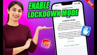 How to enable/Use Lockdown Mode on iPhone in iOS 17