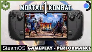 Steam Deck - Mortal Kombat 1 ( Early Access ) - Gameplay & Performance