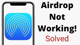 Fix AirDrop Not Working on iPhone 12 Pro Max, XS Max, X, 8 Plus & 7 Plus in iOS  (2021) iOS 14