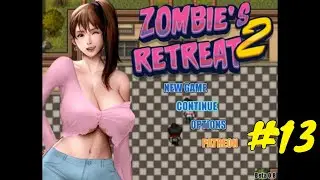 Zombies Retreat 2 - Beta v0.8.1  Gameplay #13-Homecoming Quest